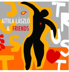 Attila László - Just Trust