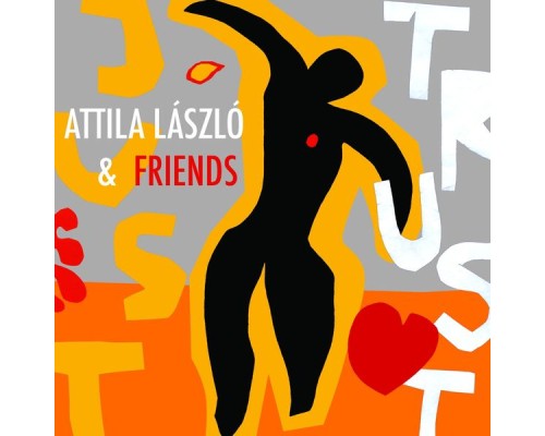 Attila László - Just Trust