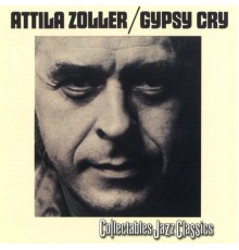 Attila Zoller - Gypsy Cry  (US Relase)