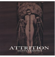 Attrition - Dante's kitchen