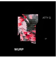 Atty G - WURP EP