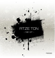 Atze Ton - Y01 Ep.