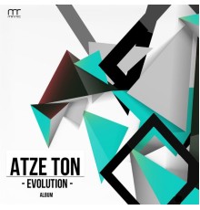 Atze Ton - Evolution