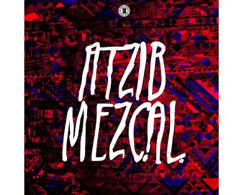 Atzib - Mezcal