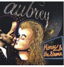 Aubrey - Honey and the Shame