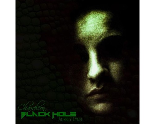 Aubrey Lynn - Chameleon: Black Hole