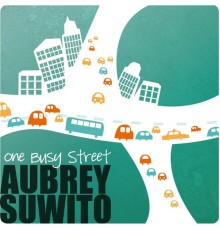 Aubrey Suwito - One Busy Street