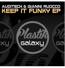 AudiTech - Keep It Funky EP