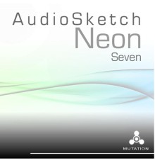 AudioSketch - Neon / Seven