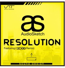 AudioSketch - Resolution / Resolution (BCee Remix)