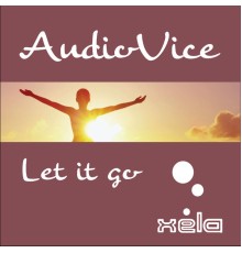 AudioVice - Let it Go