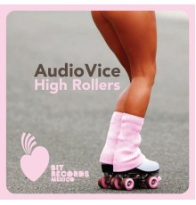 AudioVice - High Rollers