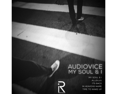 AudioVice - My Soul & I