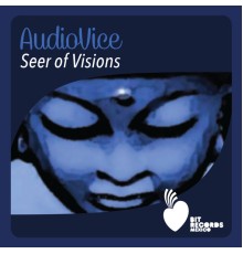 AudioVice - Seer of Visions