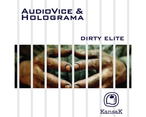 AudioVice and Holograma - Dirty Elite