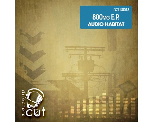 Audio Habitat - 8OO Mg EP