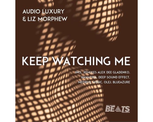 Audio Luxury - Keep Watching Me