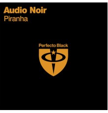 Audio Noir - Piranha