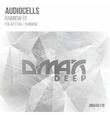 Audiocells - Rainbow EP (Original Mix)