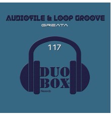 Audiofile, Loop Groove - Greata