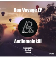 Audiomolekul - Bon Voyage EP