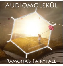 Audiomolekul - Ramonas Fairytale (Original Mix)