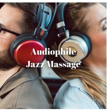 Audiophile Jazz Bar, AP - Audiophile Jazz Massage #2