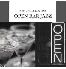 Audiophile Jazz Bar, Adam Październy - Open Bar Jazz