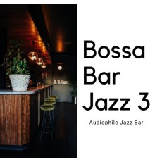 Audiophile Jazz Bar, Adam Październy - Bossa Bar Jazz 3