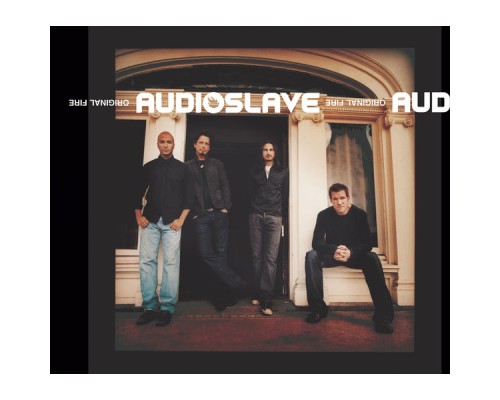 Audioslave - Original Fire