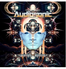 Audiosonic - Weird Brain