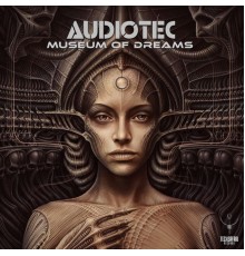 Audiotec - Museum of Dreams