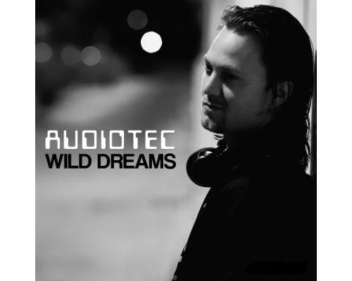 Audiotec - Wild Dreams