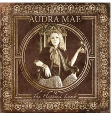 Audra Mae - The Happiest Lamb