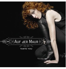 Auf der Maur - Taste You