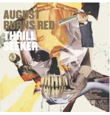 August Burns Red - Thrill Seeker