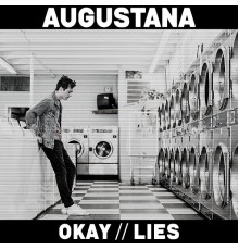 Augustana - Okay / / Lies