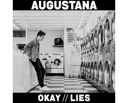 Augustana - Okay / / Lies