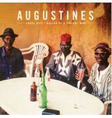 Augustines - Cruel City