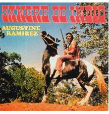 Augustín Ramírez - Sangre de indio