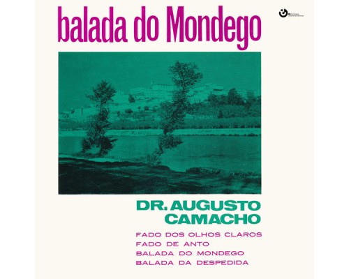 Augusto Camacho - Balada do Mondego