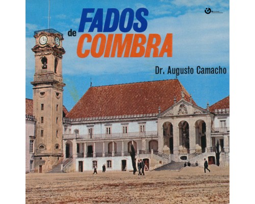 Augusto Camacho - Fados de Coimbra