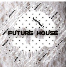 Augusto Casella - Minimal Future House