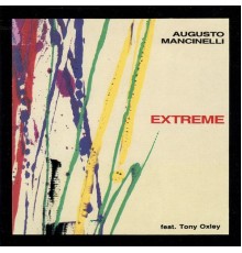 Augusto Mancinelli - Extreme