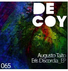 Augusto Taito - Eris Discordia EP (Original Mix)