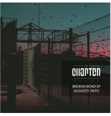 Augusto Taito - BROKEN BOND EP (Original mix)