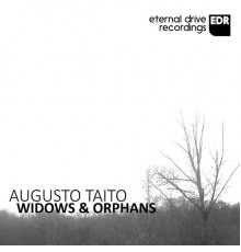 Augusto Taito - Widows & Orphans (Original Mix)