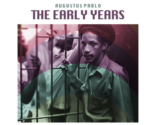 Augustus Pablo - The Early Years