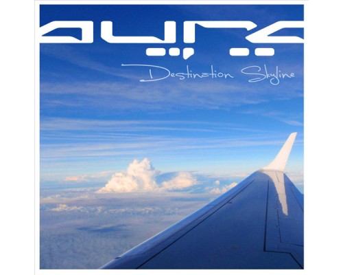 Aura - Destination Skyline