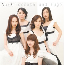 Aura - Toccata und Fuge